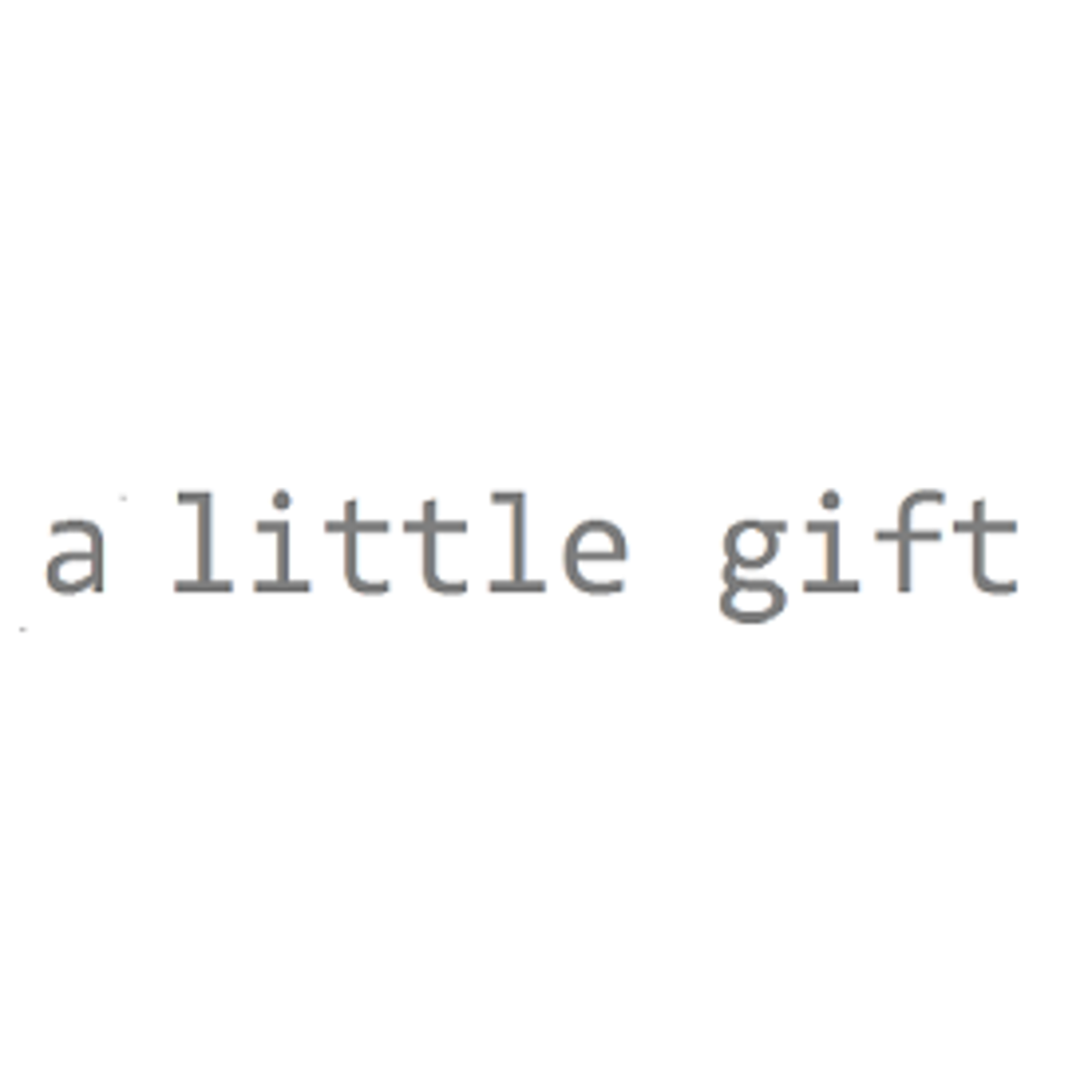 a little gift