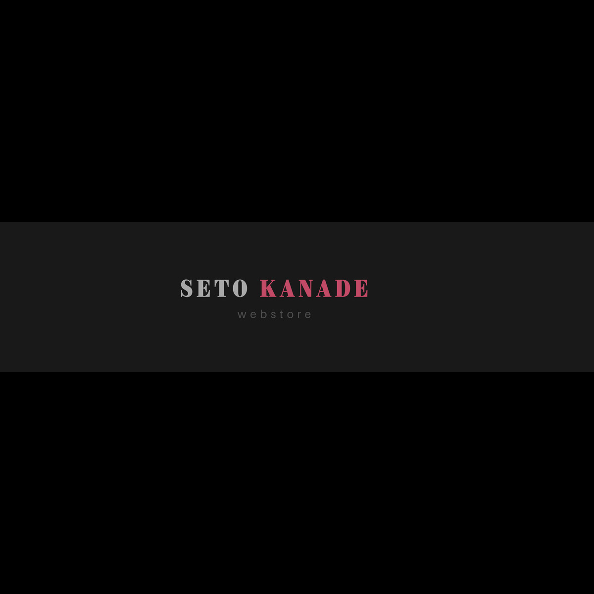 Seto Kanade Webstore