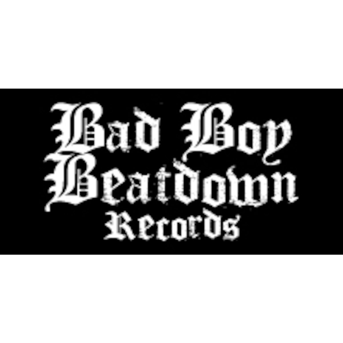 Bad Boy Beatdown Records
