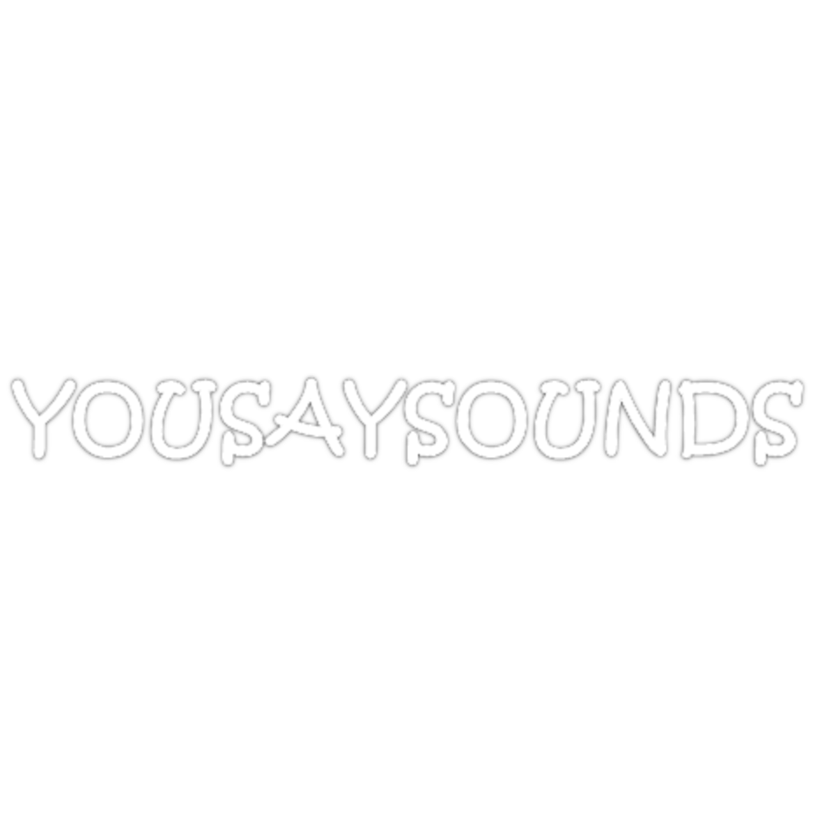YOUSAYSOUNDS