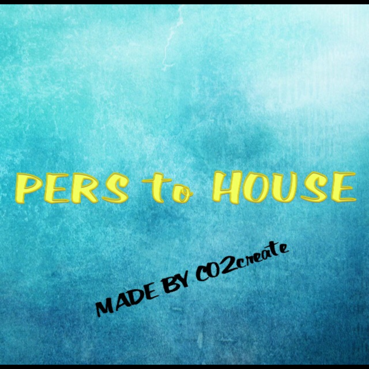 PERStoHOUSE