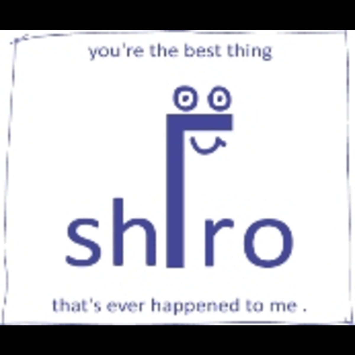 [ shiro ]
