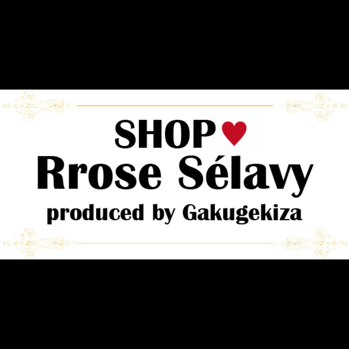 SHOP Rrose Sélavy