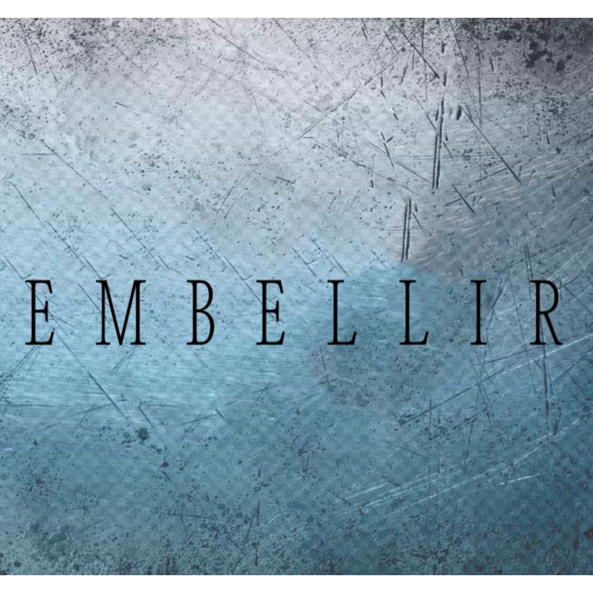 EMBELLIR