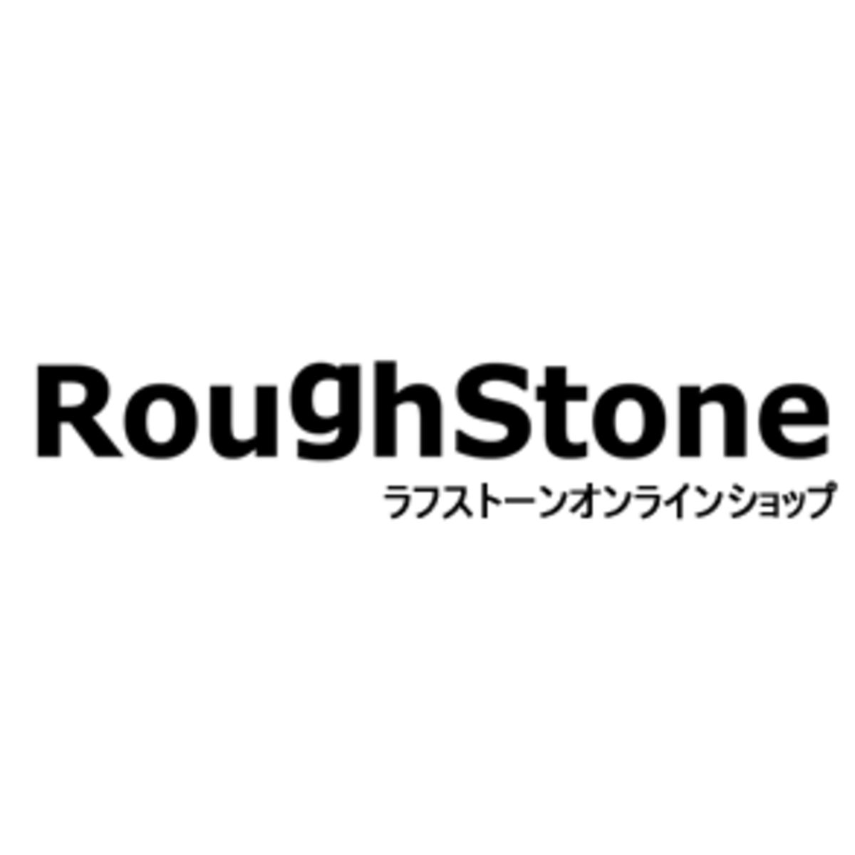 RoughStoneショップ