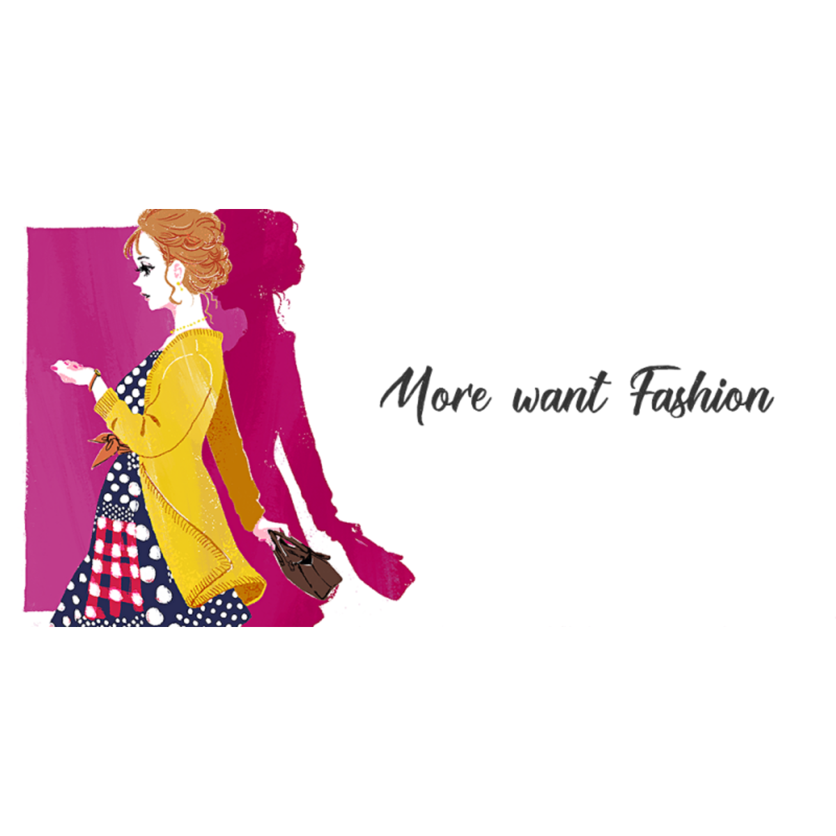 More want Fashion
