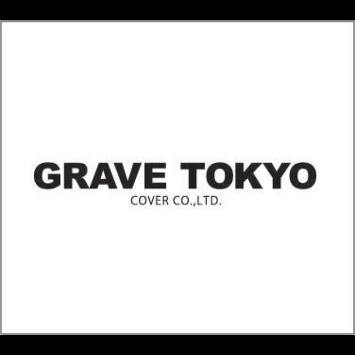 GRAVE TOKYO