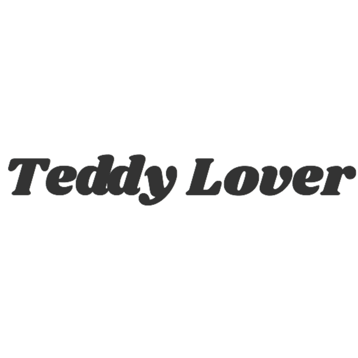 Teddy Lover