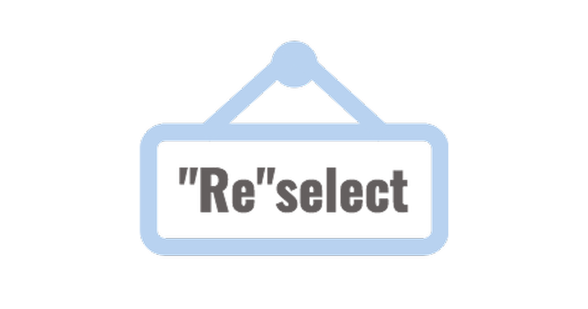 "Re"select