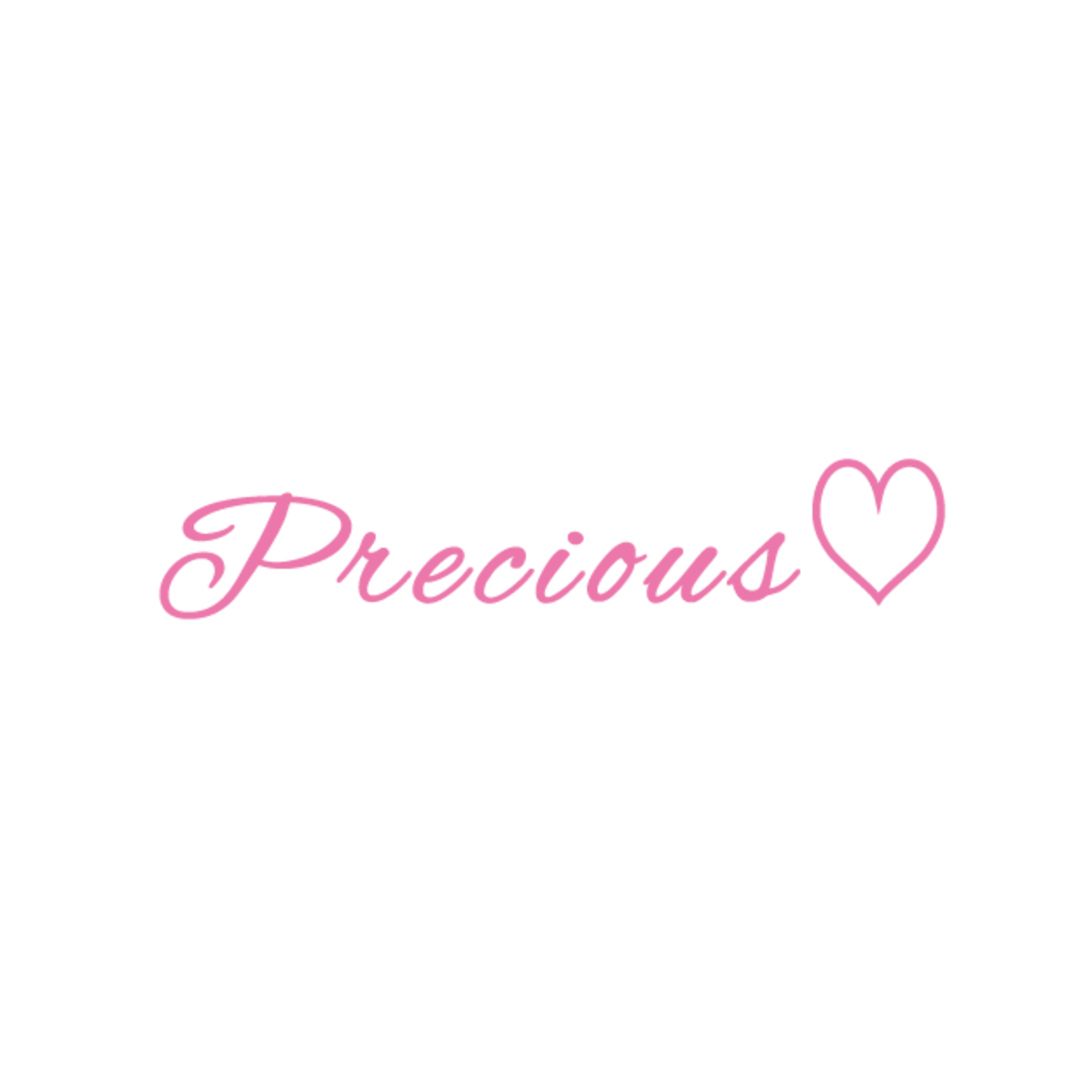 precious